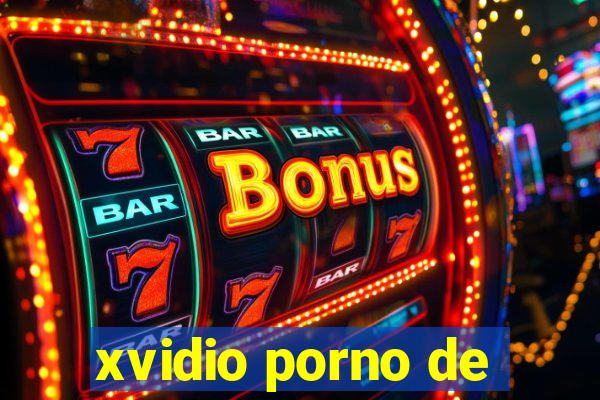 xvidio porno de